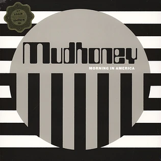 Mudhoney - Morning In America Loser Edition