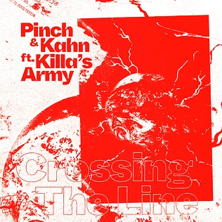 Pinch & Kahn - Crossing The Line Feat. Killa's Army