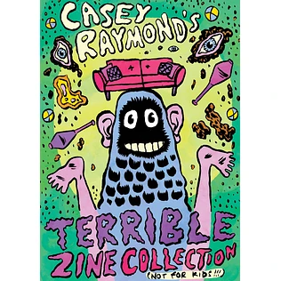 Casey Raymond - Casey Raymond's Terrible Zine Collection