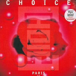 Choice (Laurent Garnier & Shazz) - Paris EP