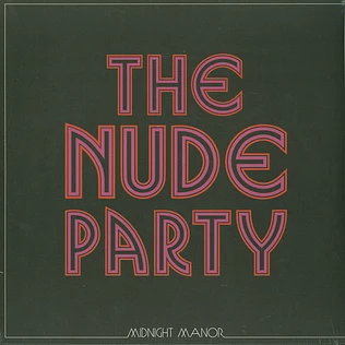 The Nude Party - Midnight Manor Black Vinyl Edition