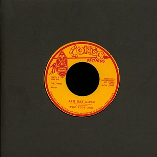 Two Plus One - Jah Say Love / Version