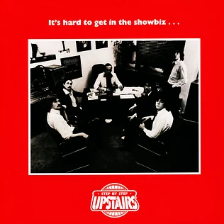 Upstairs - It's Hard To Get In The Showbiz