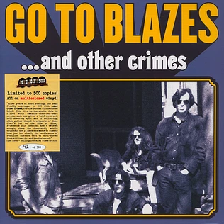 Go To Blazes - And Other Crimes Colored Vinyl Edition