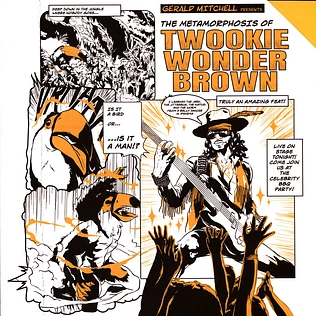 Gerald Mitchell - The Metamorphosis Of Twookie Wonder Brown
