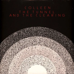 Colleen - The Tunnel And The Clearing White Vinyl Edition