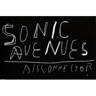 Sonic Avenues - Disconnector