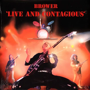 Brower - Live And Contagious