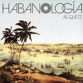 Al Quetz Aka Quetzal - Habanologia