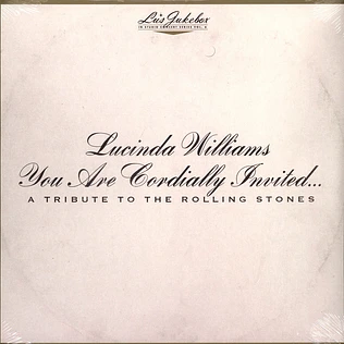 Lucinda Williams - You Are Cordially Invited...A Tribute To The Rolli