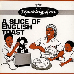 Ranking Ann - A Slice Of English Toast
