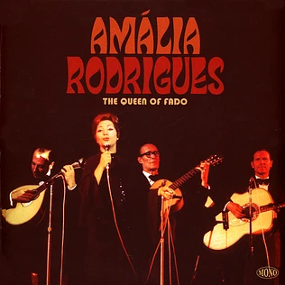 Amália Rodrigues - The Queen Of Fado