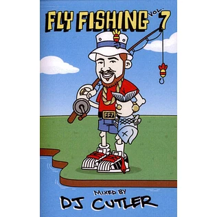 DJ Cutler - Fly Fishing Vol 7