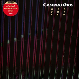 Compro Oro - Buy The Dip Clear Vinyl Edition