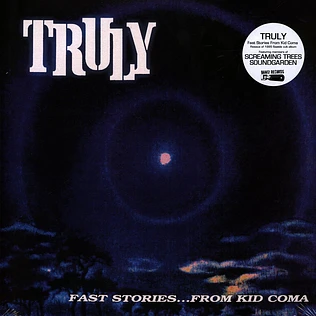 Truly - Fast Stories - From The Kid Coma