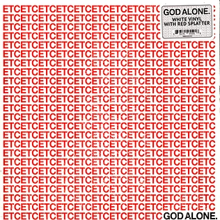 God Alone - Etc White & Red Splatter Vinyl Edition