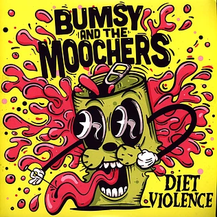 Bumsy & The Moochers - Diet Violence