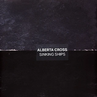 Alberta Cross - Sinking Ships