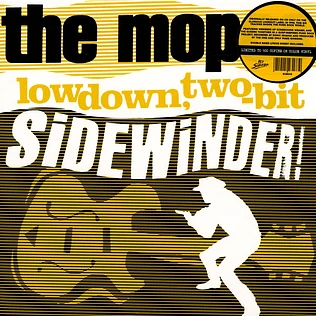The Mopes - Lowdown, Two-Bit Sidewinder! Colored Vinyl Edition
