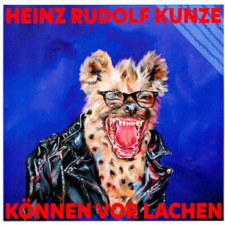 Heinz Rudolf Kunze - Können Vor Lachen Vinyl Edition Vinyl Edition