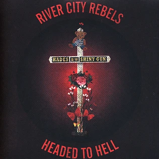 River City Rebels - Headed To Hell