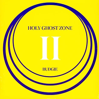 Budgie - Holy Ghost Zone II Black Vinyl Edition