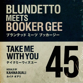 Blundetto/Booker Gee - Take Me With You / Take Me With You (Inst)