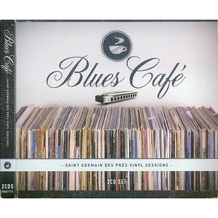 V.A. - Blues Café - Saint Germain Des Prés Vinyl Sessions