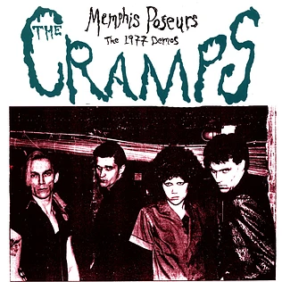The Cramps - Memphis Poseurs - The 1977 Demos Lp