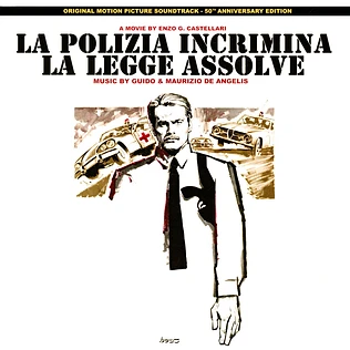 Guido & Maurizio De Angelis - OST La Polizia Incrimina La Legge Assolve 50th Anniversary Red & Black Vinyl Edition