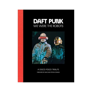 Daft Punk - We Were The Robots 2nd Edition (A Disco Pogo Tribute)