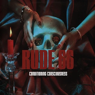 Rude 66 - Conditioning Consciousness