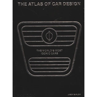 Jason Barlow With Guy Bird - The Atlas Of Car Design: The World's Most Iconic Cars (Onyx Edition)