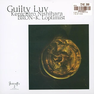 Bron-K X Loptimist - Guilty Luv (Kenichiro Nishihara Remix) / Guilty Luv