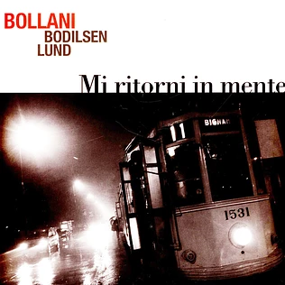 Steanfo Bollan / Jesper Bodilsen / Morten Lund - Mi Ritorni In Mente