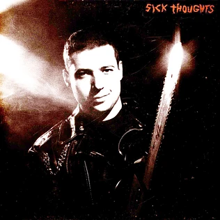 Sick Thoughts - Sick Thoughts Red Vinyl Edition