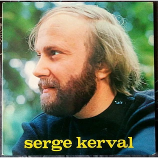 Serge Kerval - Serge Kerval