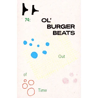 Ol' Burger Beats - 74: Out Of Time