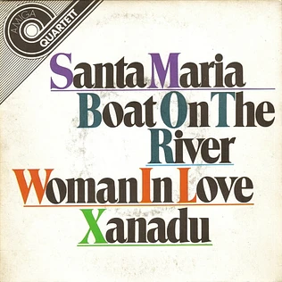 V.A. - Santa Maria / Boat On The River / Woman In Love / Xanadu