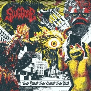 Slug Gore - They Slime! They Ooze! They Kill! Black Vinyl Edition