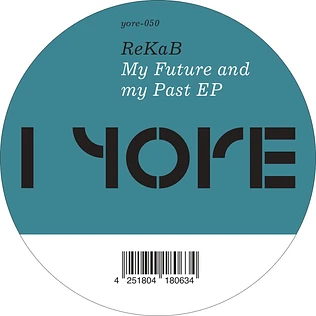 Rekab - My Future And My Past EP