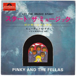 Pinky & The Fellas - Let The Music Start