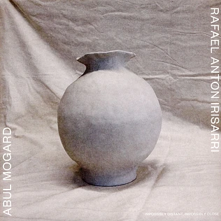 Abul Mogard & Rafael Anton Irisarri - Impossibly Distant, Impossibly Close Dark Green Vinyl Edition