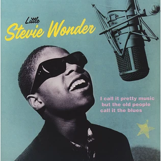 Little Stevie Wonder - I Call It Pretty Music, But The Old People Call It The Blues