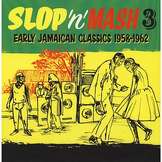 V.A. - Slop 'n' Mash Volume 3