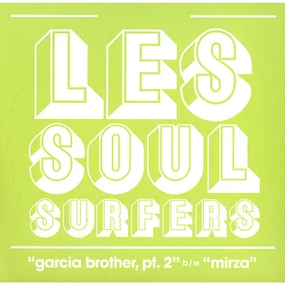 Les Soul Surfers - Garcia Brother Part 2