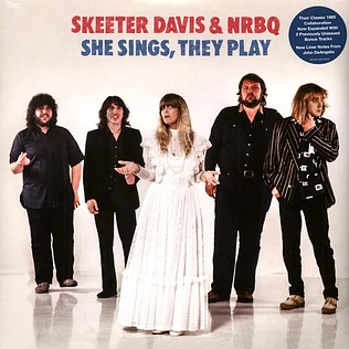 Skeeter Davis & Nrbq - She Sings, They Play