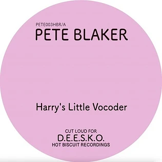 Pete Blaker - Harry's Little Vocoder