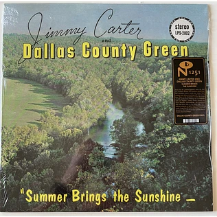 Jimmy Carter and Dallas County Green - Summer Brings The Sunshine