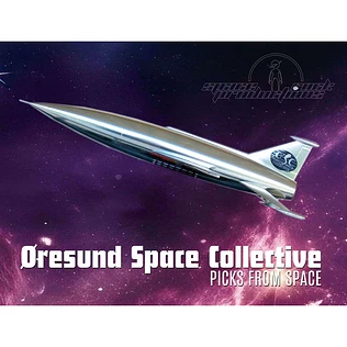 Øresund Space Collective - Picks From Space